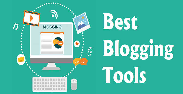 The Best Blogging Tools to Enhance Your Workflow